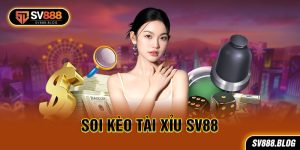 Soi kèo tài xỉu Sv88