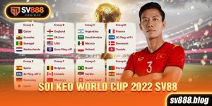 Soi Kèo World Cup 2022 Sv88