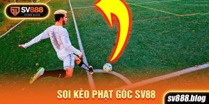 Soi Kèo Phạt Góc SV88